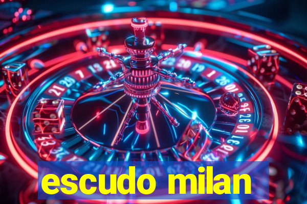 escudo milan